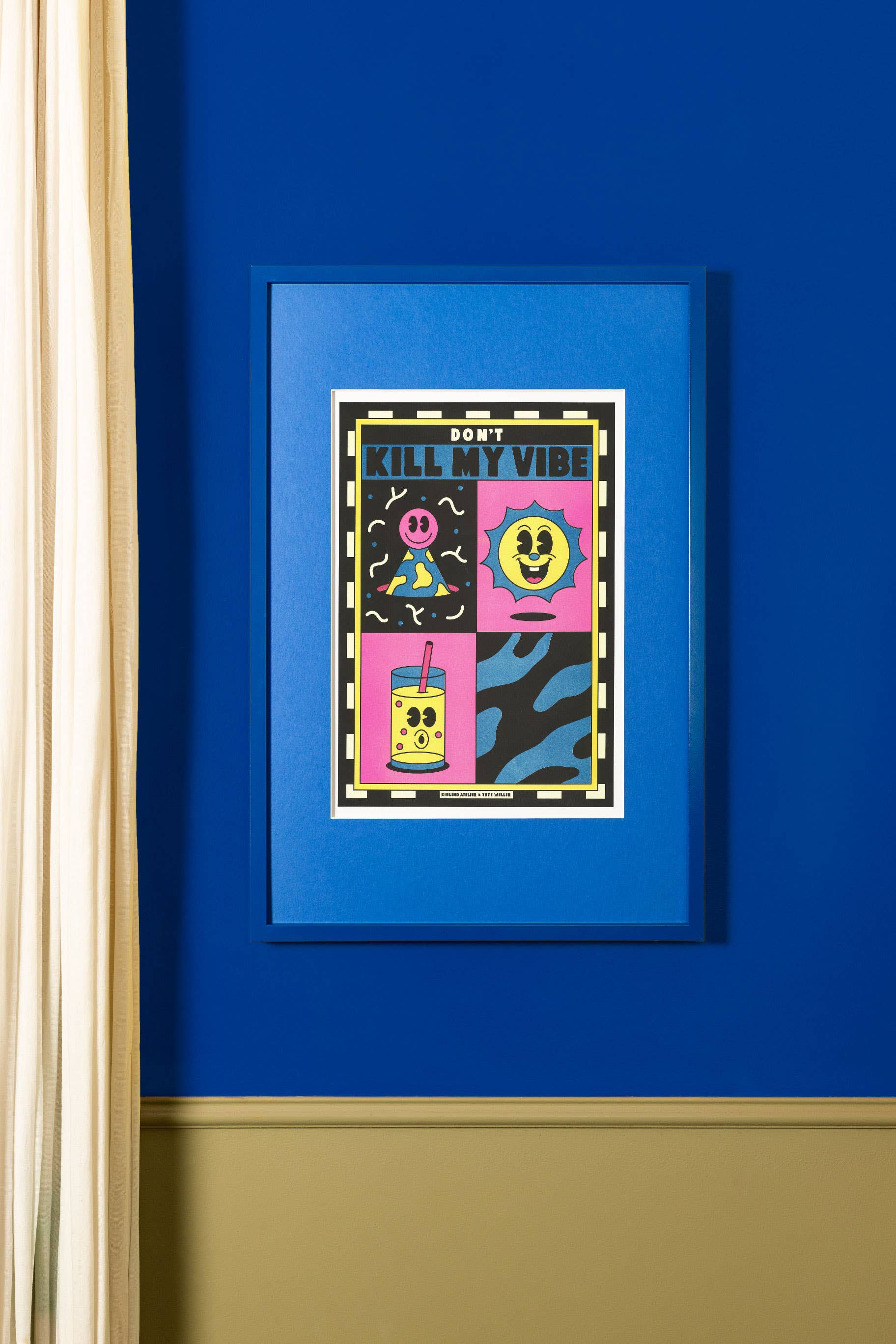 Don't Kill My Vibe risoposter van Yeye Weller, KIBLIND Atelier